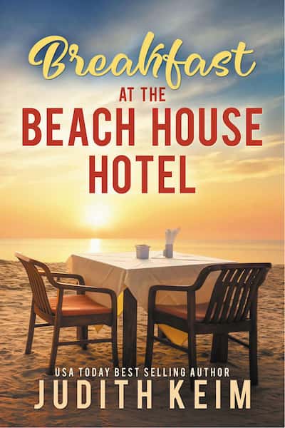 Book cover for Breakfast at The Beach House Hotel by Judith Keim