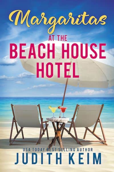 Book cover for Margaritas at The Beach House Hotel by Judith Keim